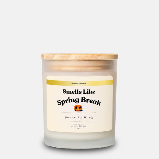 Limited Edition Smells Like Spring Break (Frosted Glass 11oz)